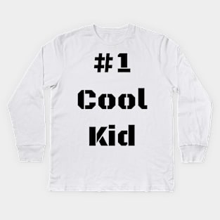 #1 Cool Kid Kids Long Sleeve T-Shirt